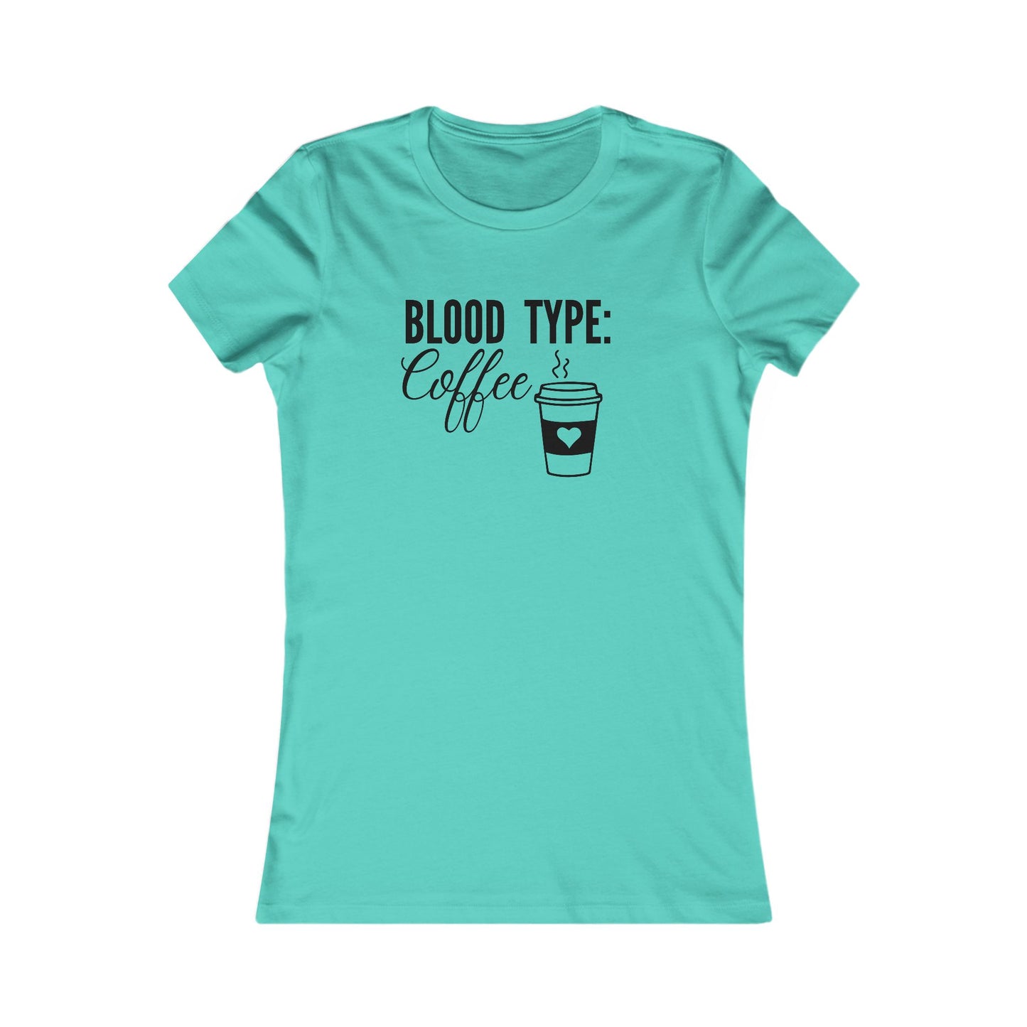 Blood Type Coffee T-Shirt - Women's Fit