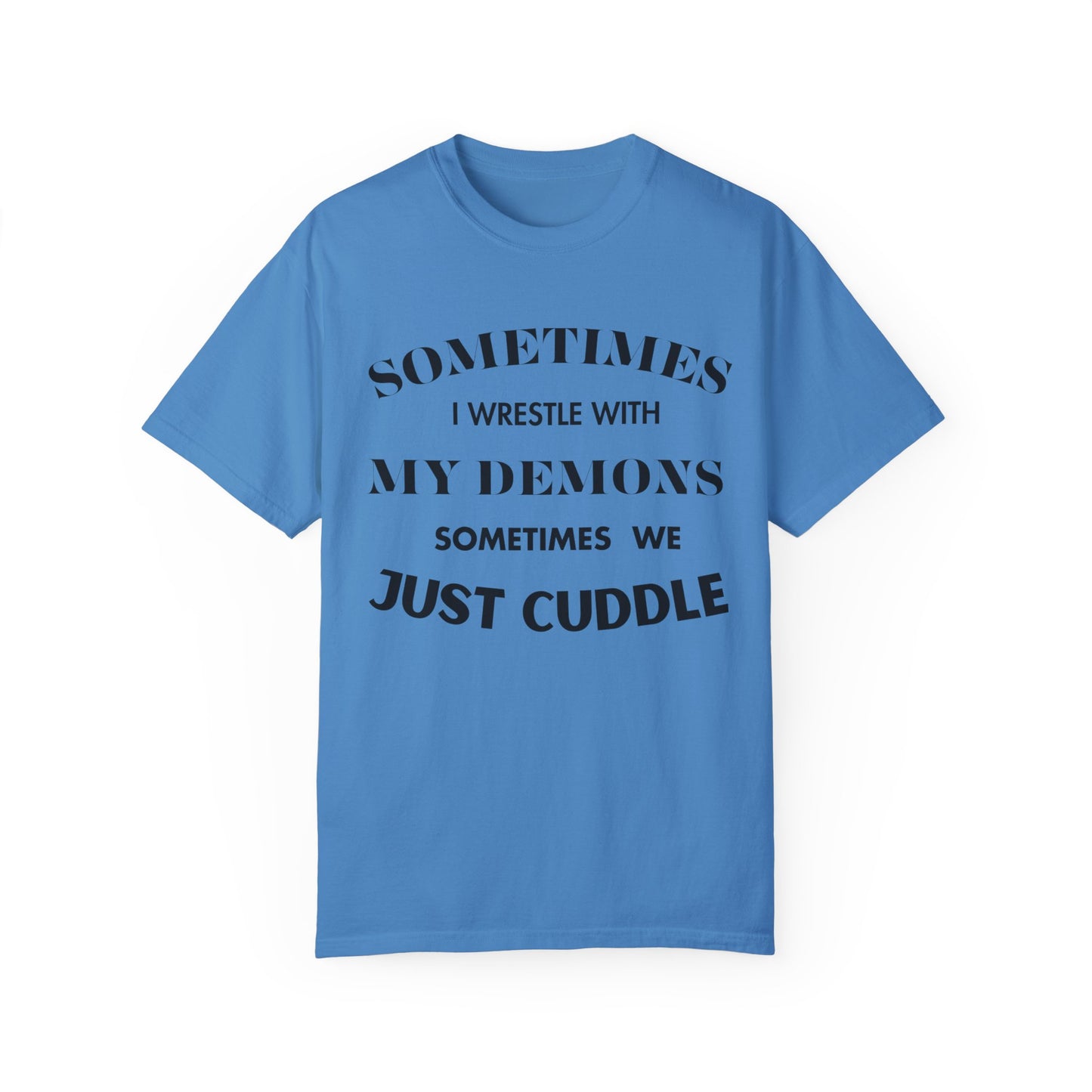 Wrestle my Demons T-Shirt