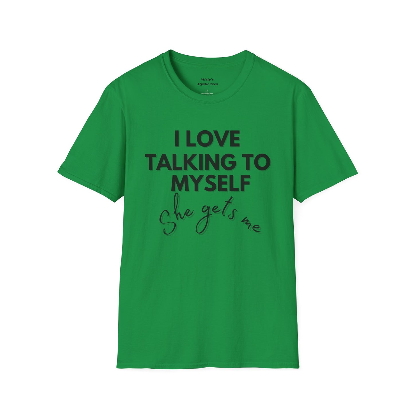 Talking to Myself T-Shirt