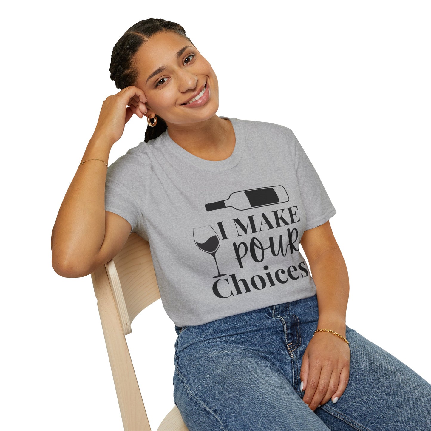 Pour Choices T-Shirt