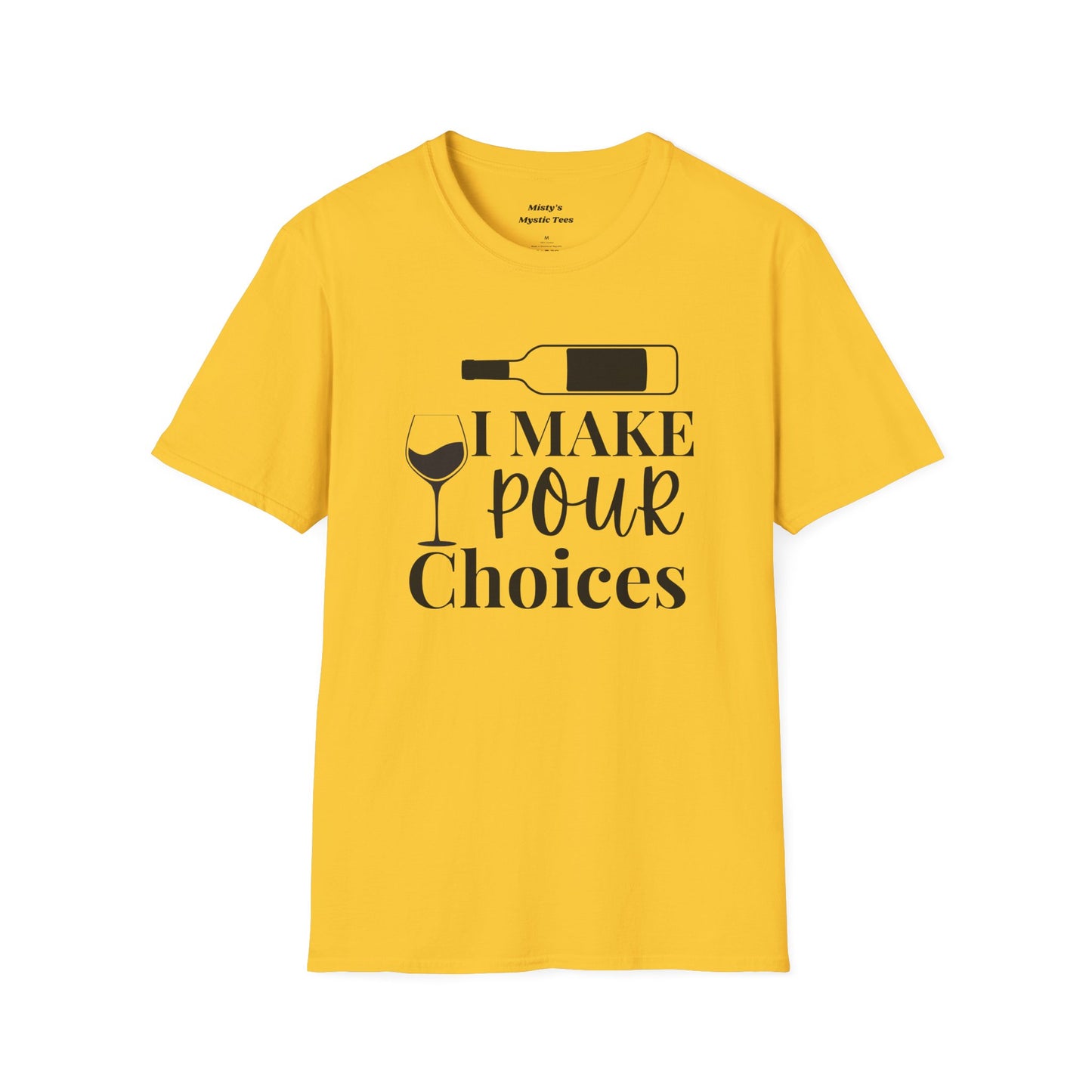 Pour Choices T-Shirt