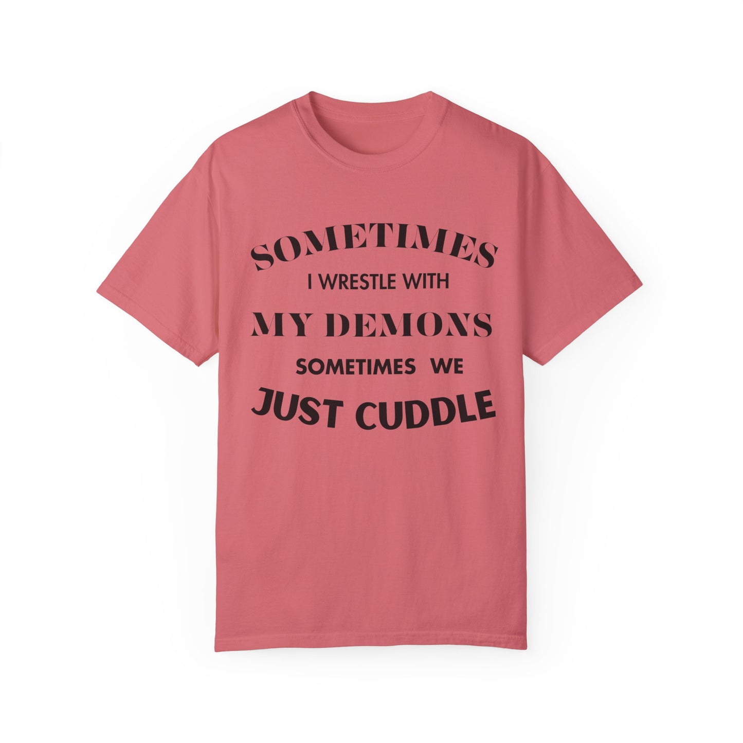 Wrestle my Demons T-Shirt