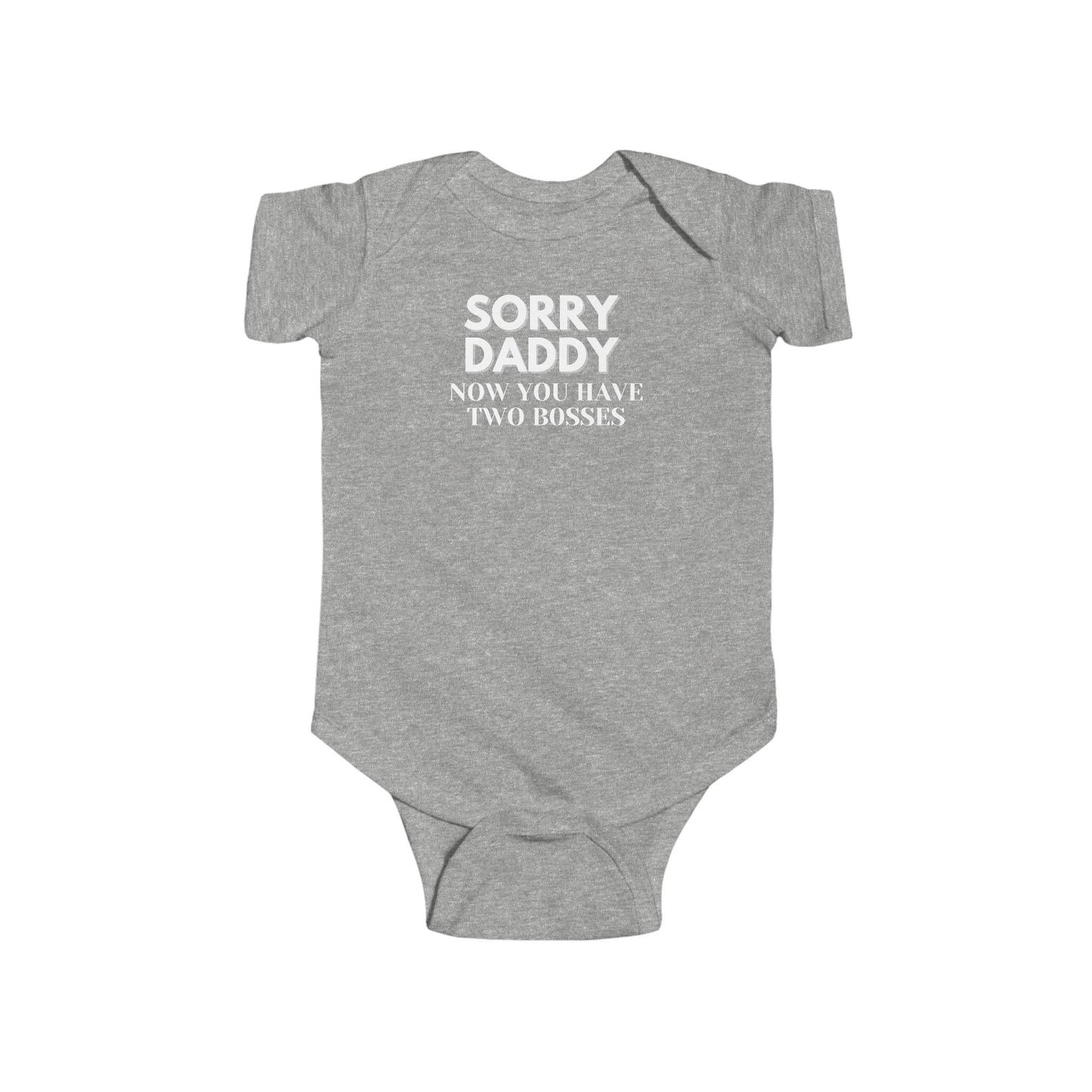 Sorry Daddy Two Boss - Onsie