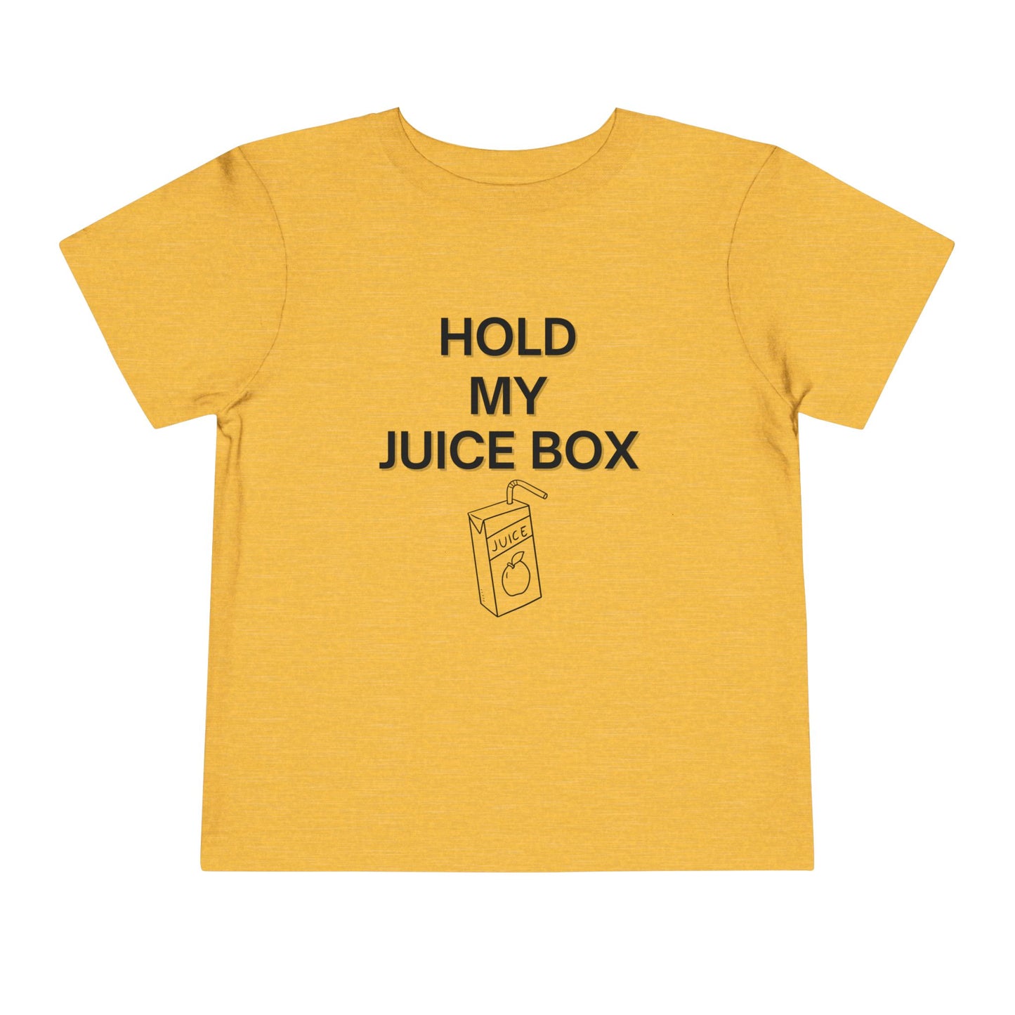 Hold My Juice Box T-Shirt - Toddler