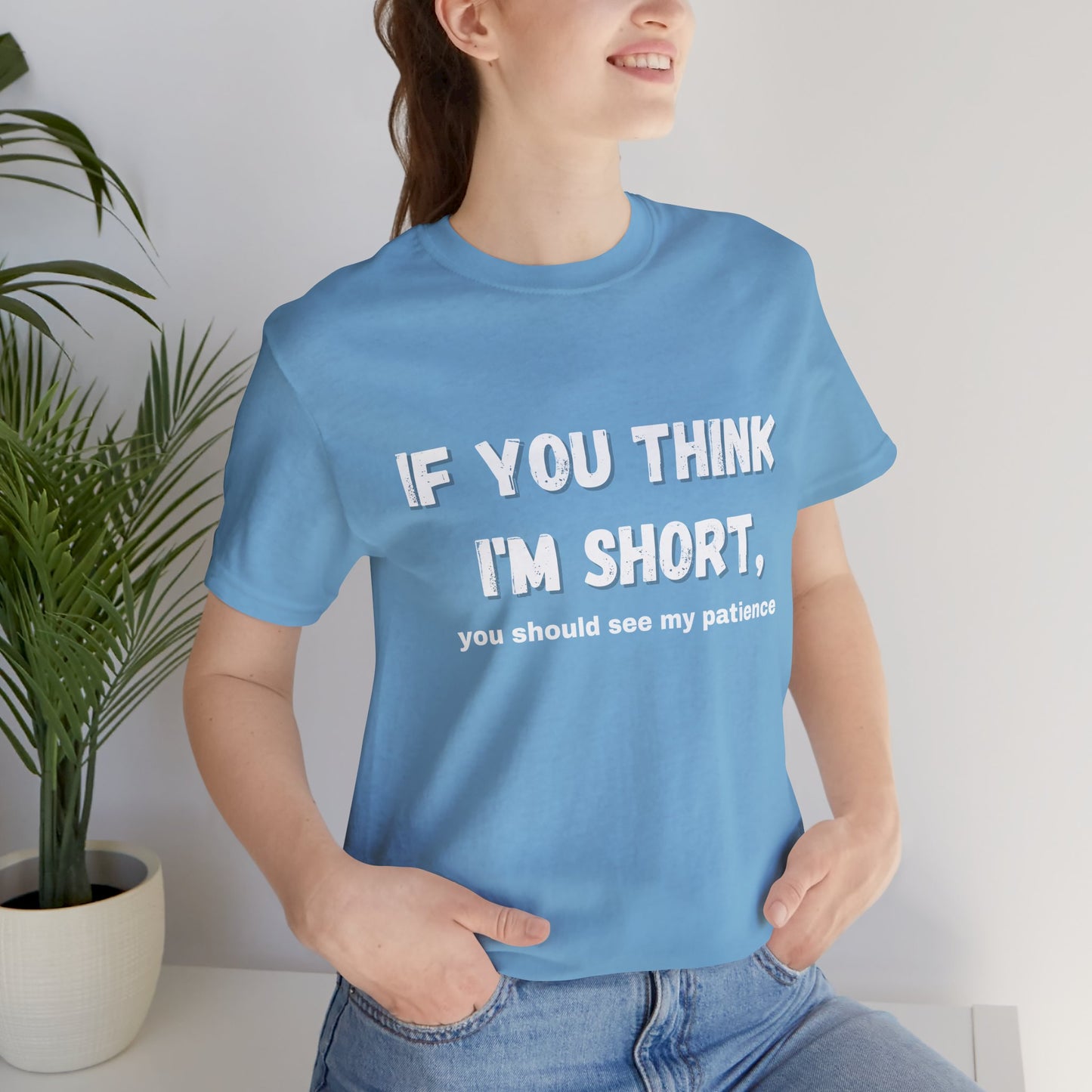 Short Patience T-Shirt