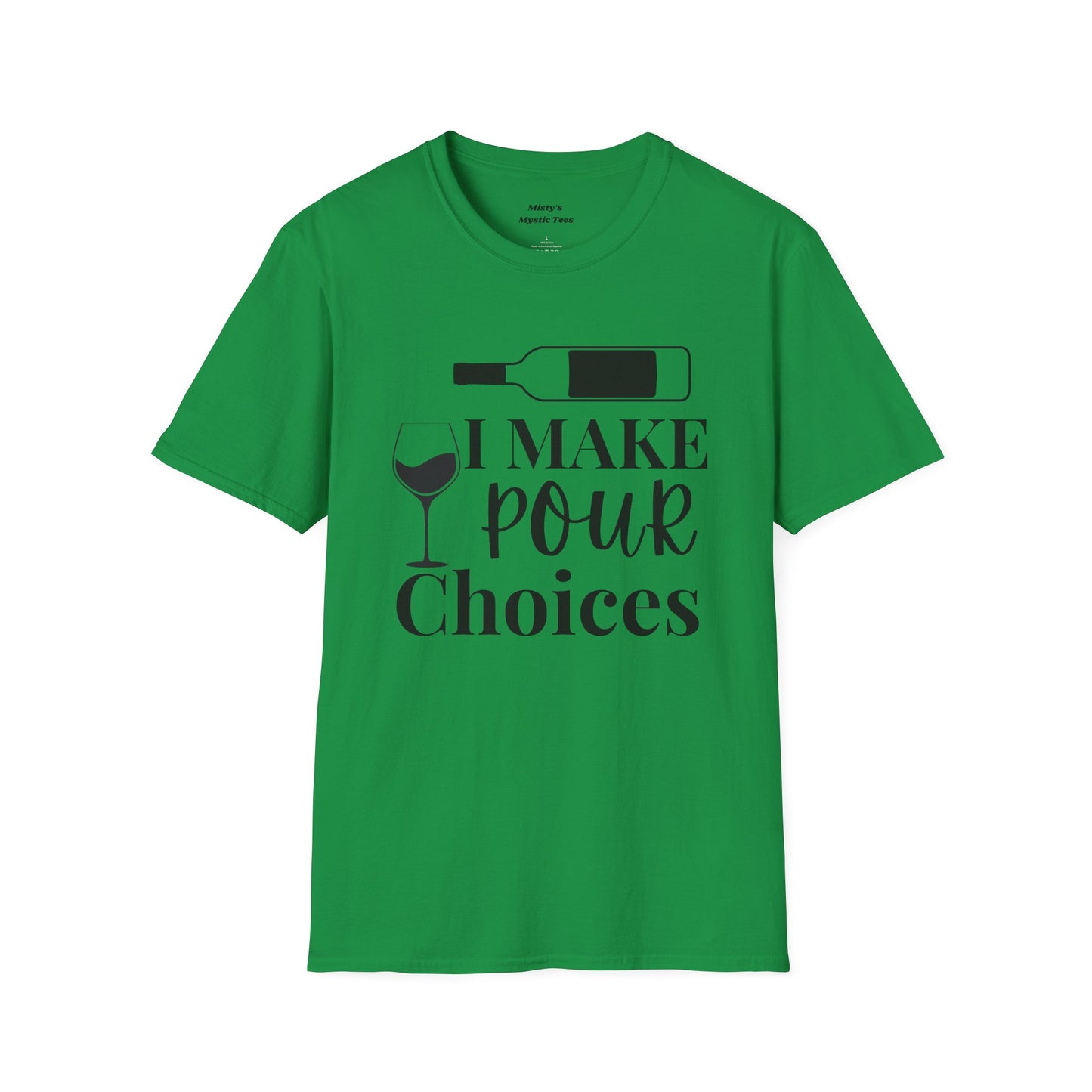 Pour Choices T-Shirt