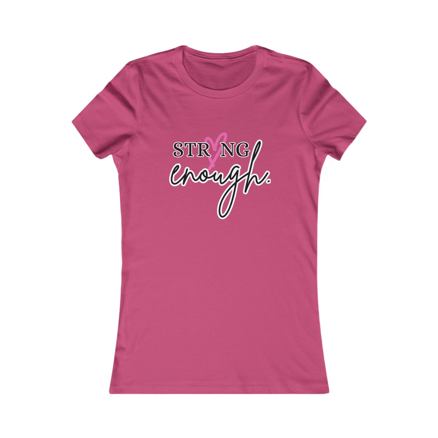 Strong Enough T-Shirt - Women's Cut Blk Lt