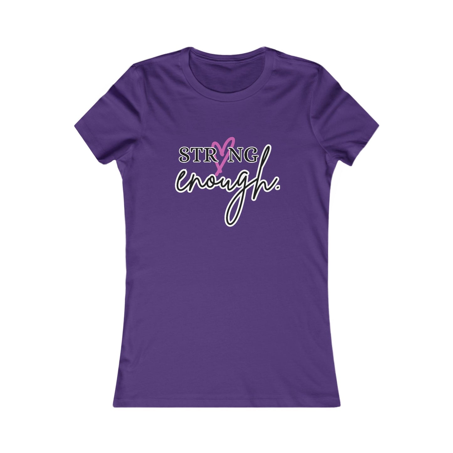 Strong Enough T-Shirt - Women's Cut Blk Lt