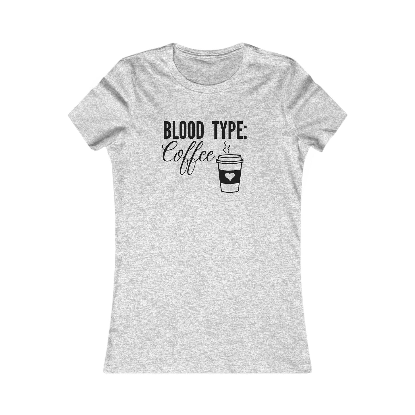 Blood Type Coffee T-Shirt - Women's Fit