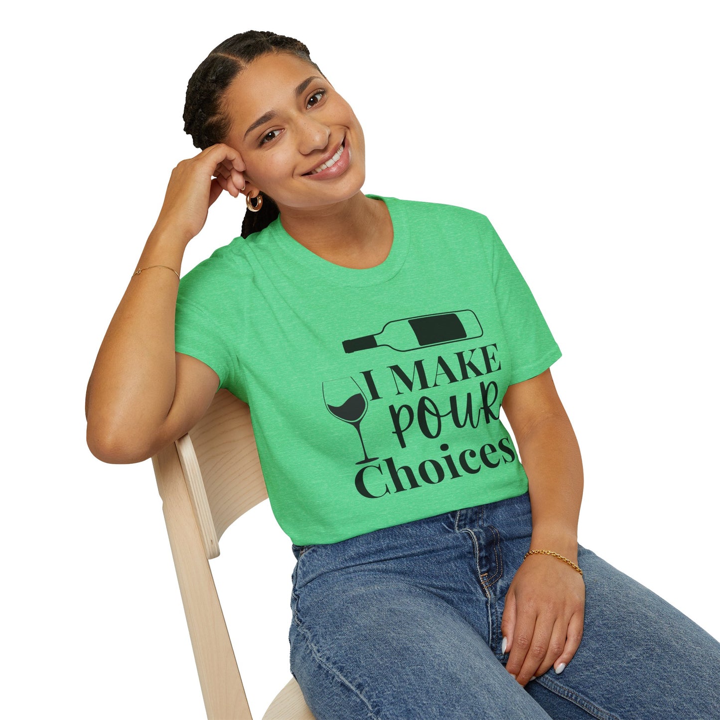 Pour Choices T-Shirt