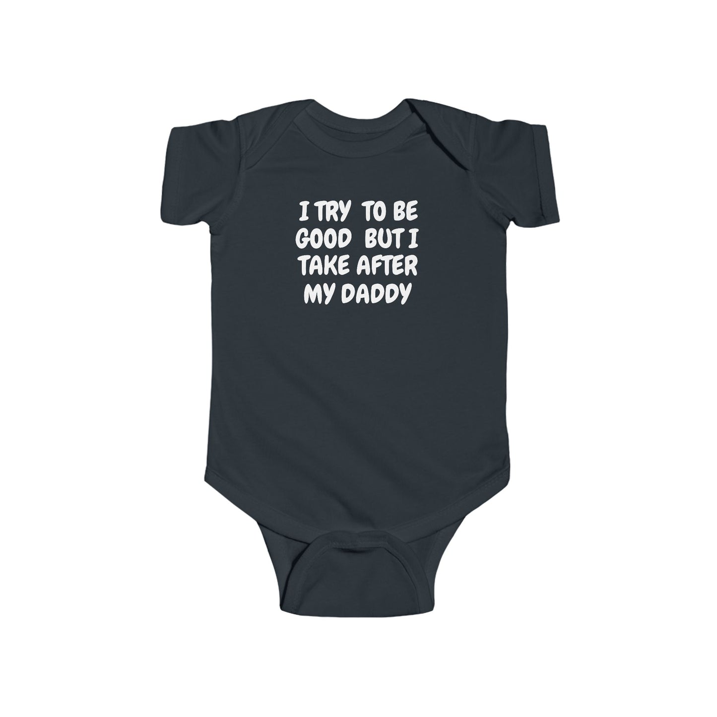 Take After Daddy Onesie