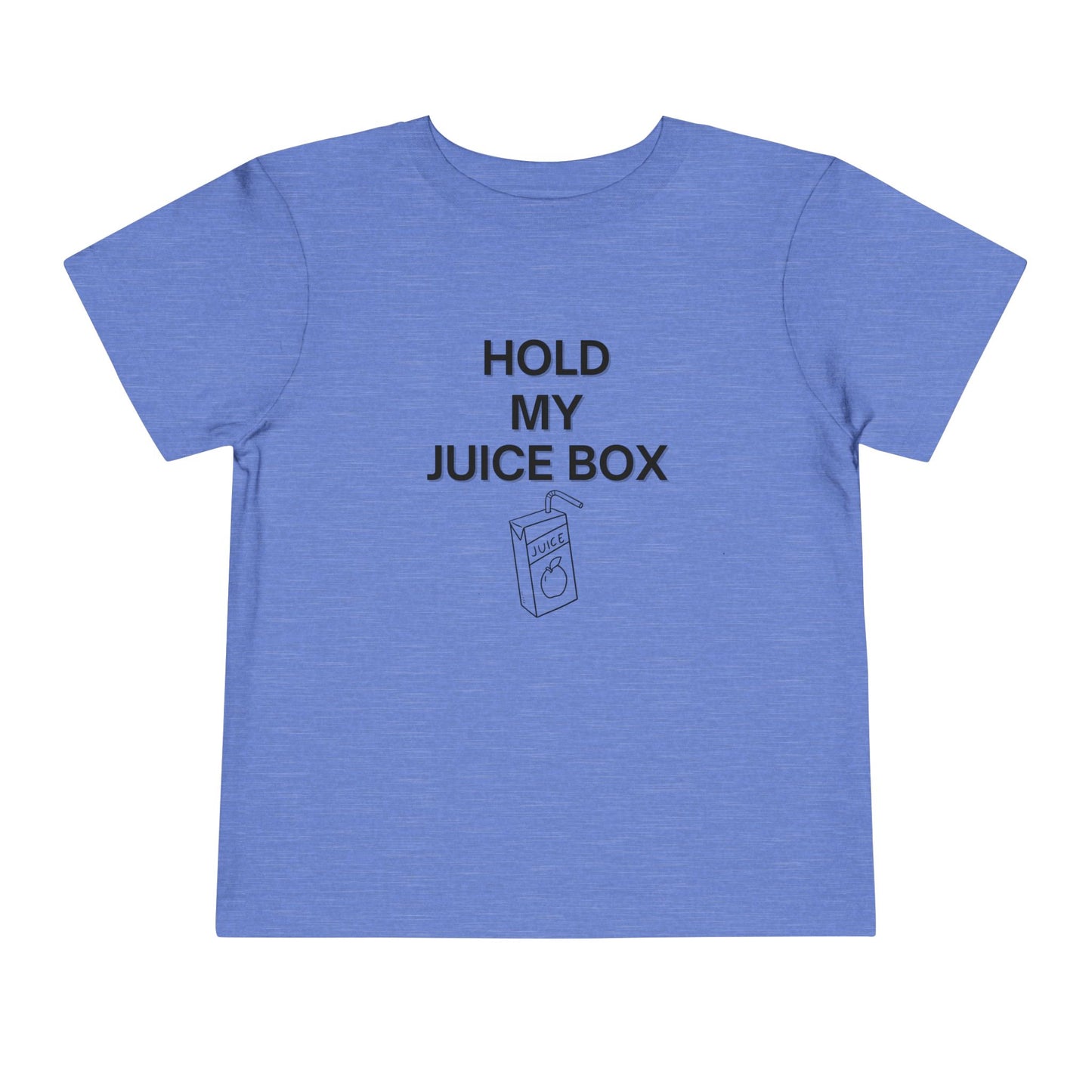 Hold My Juice Box T-Shirt - Toddler