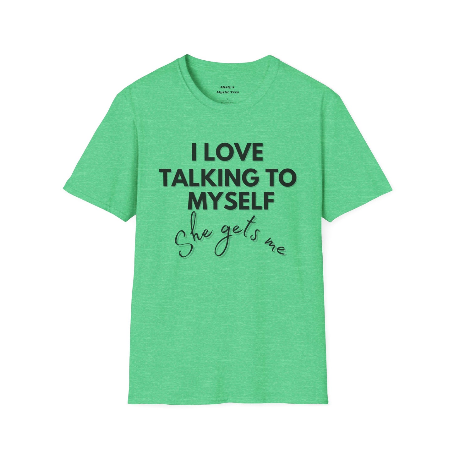 Talking to Myself T-Shirt