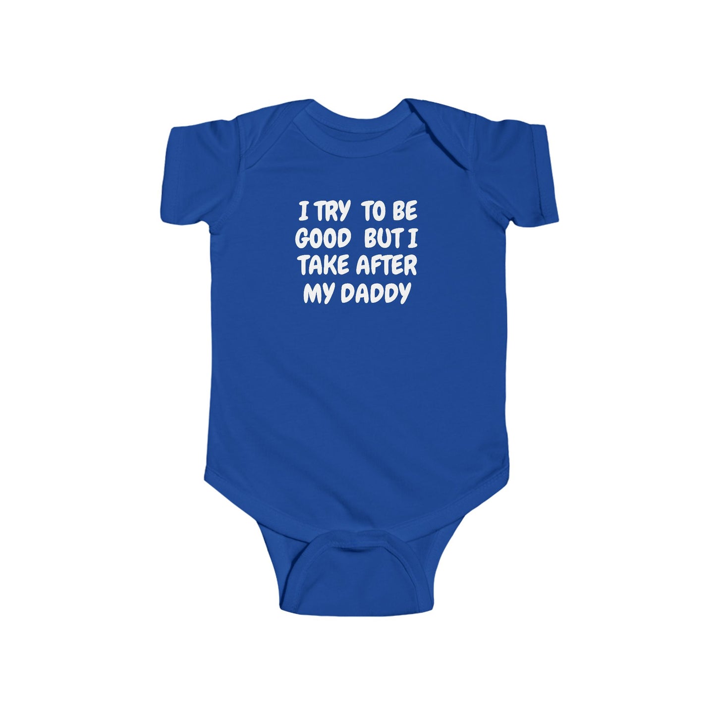 Take After Daddy Onesie