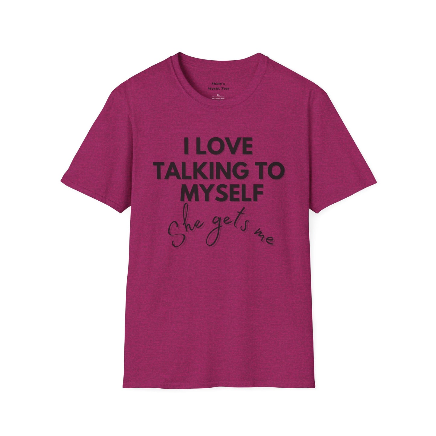 Talking to Myself T-Shirt