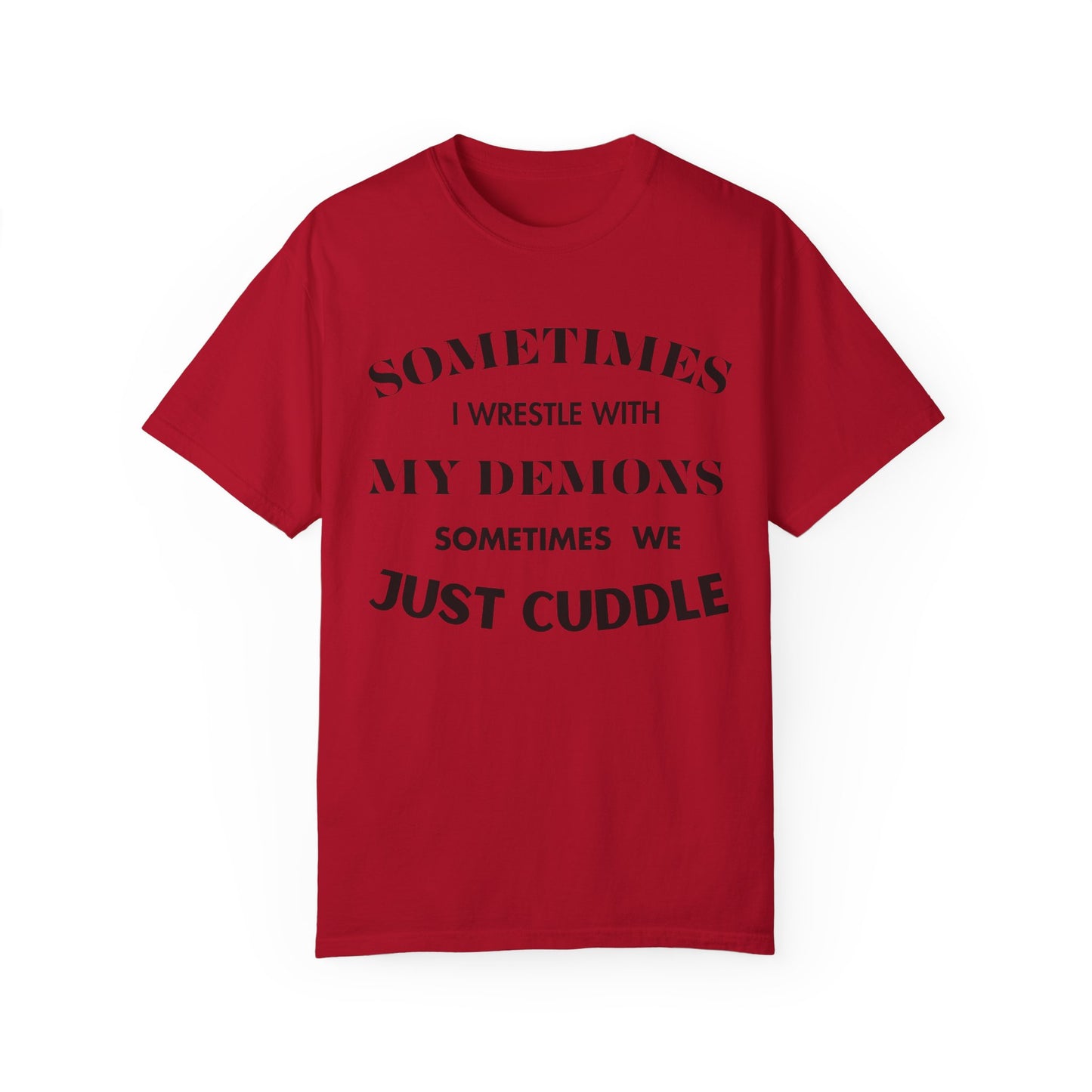 Wrestle my Demons T-Shirt