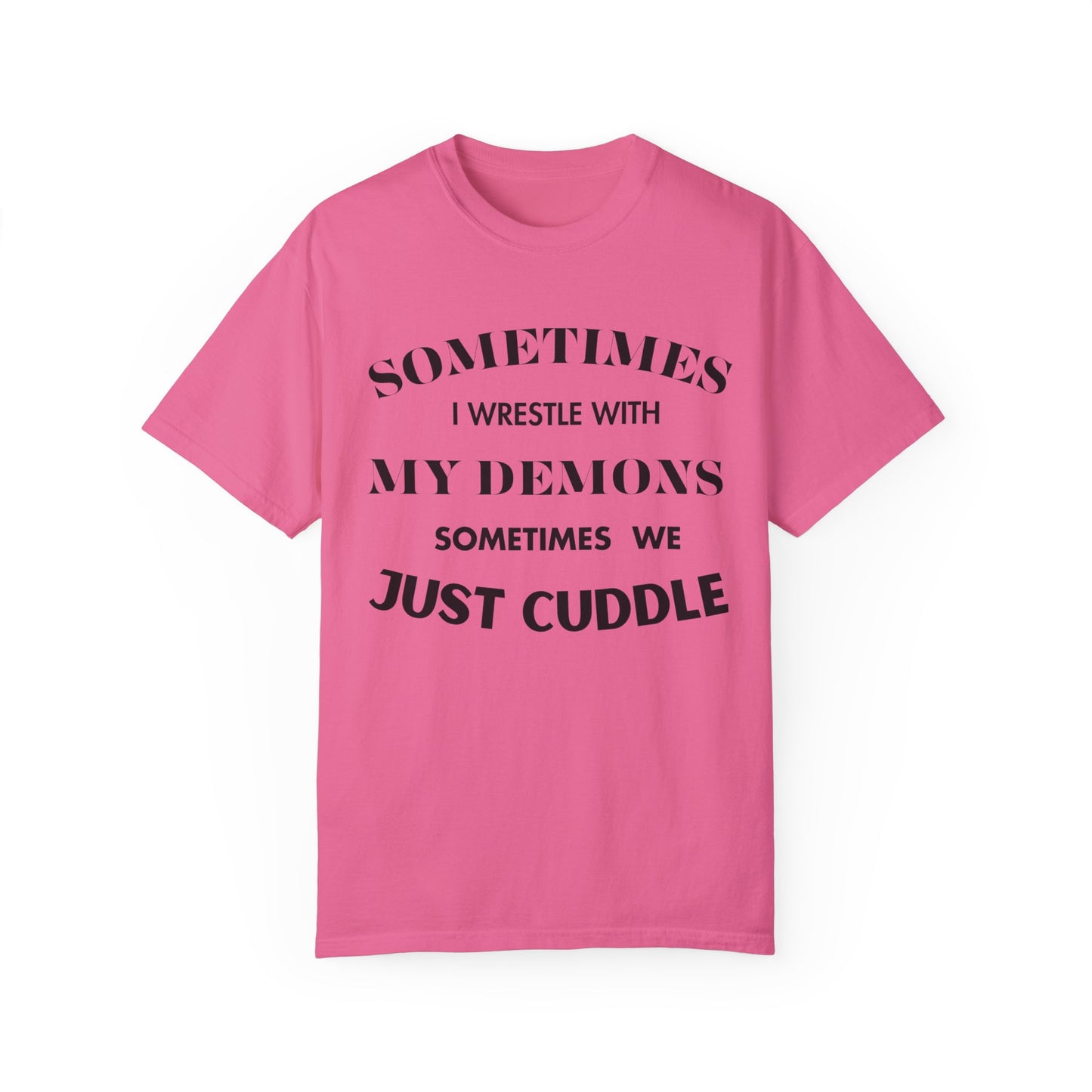 Wrestle my Demons T-Shirt