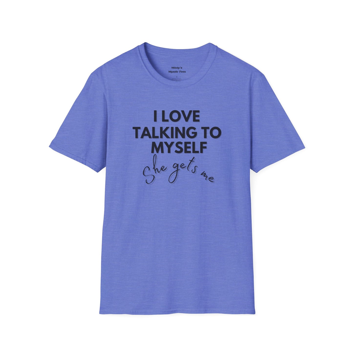 Talking to Myself T-Shirt