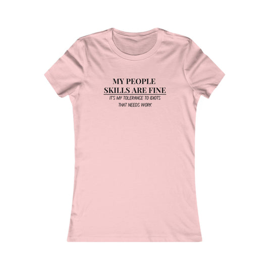My People Skills T-Shirt - Women's Fit