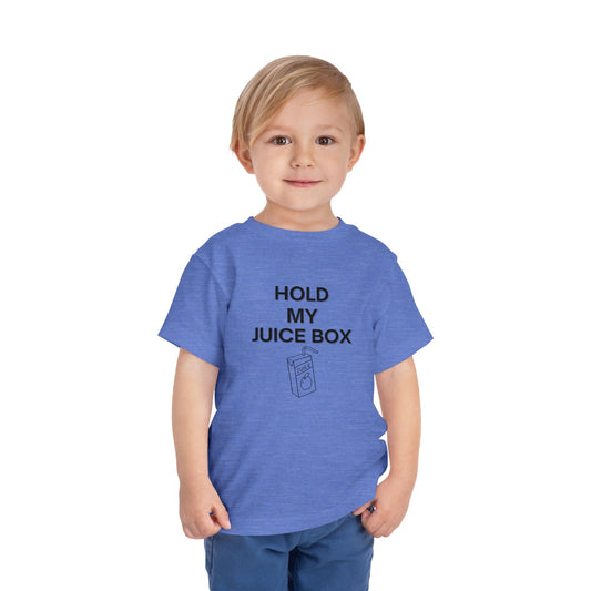 Hold My Juice Box T-Shirt - Toddler