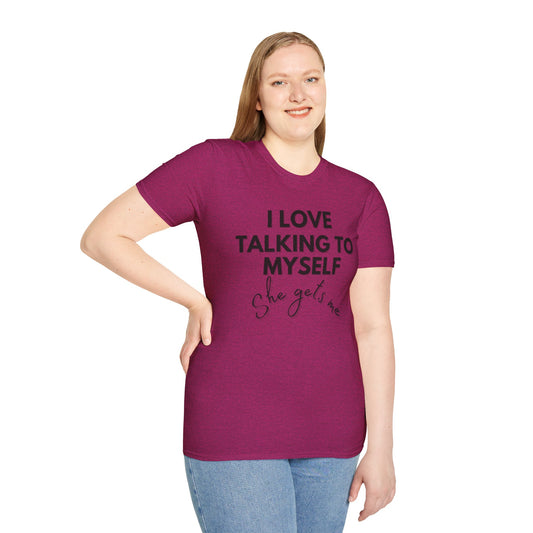 Talking to Myself T-Shirt